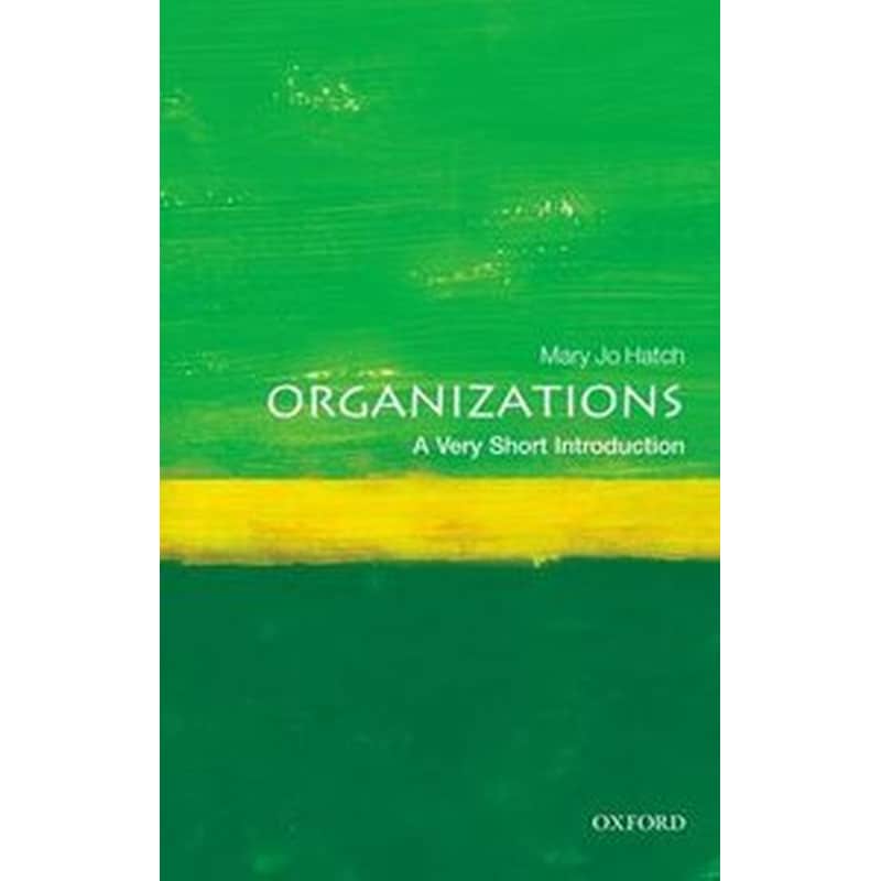 Organizations- A Very Short Introduction
