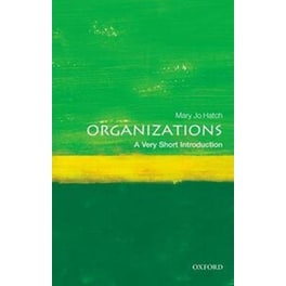 Organizations- A Very Short Introduction