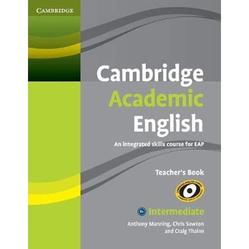 Cambridge Academic English B1+ Intermediate Teachers Book