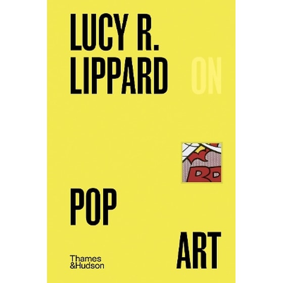 Lucy R. Lippard on Pop Art image 0