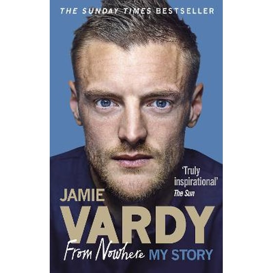 Jamie Vardy- From Nowhere, My Story image 0