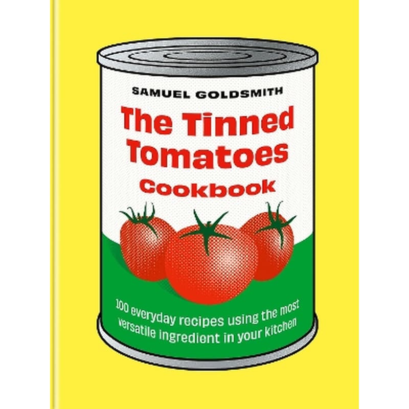 The Tinned Tomatoes Cookbook