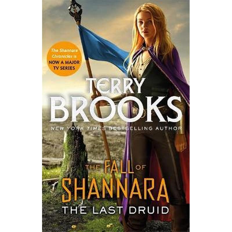 The Last Druid: Book Four of the Fall of Shannara