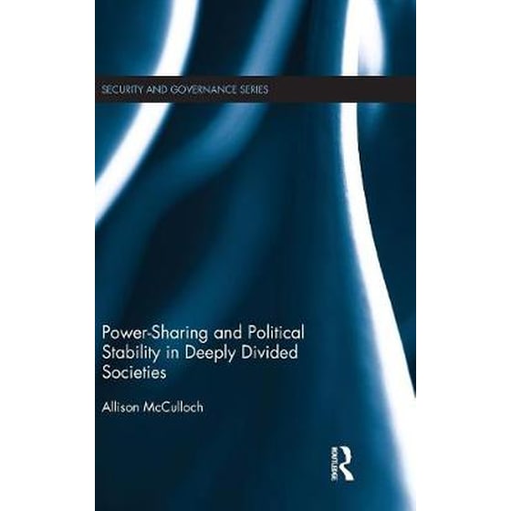 Power-Sharing and Political Stability in Deeply Divided Societies image 0