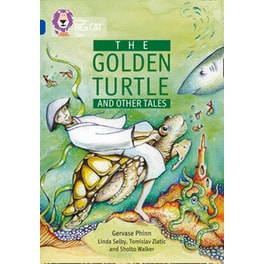 The Golden Turtle and Other Tales The Golden Turtle and other stories- Band 16/Sapphire