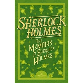 Sherlock Holmes: The Memoirs of Sherlock Holmes