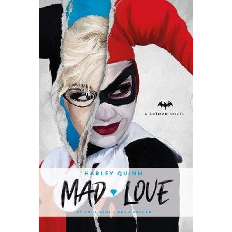 DC Comics novels - Harley Quinn- Mad Love