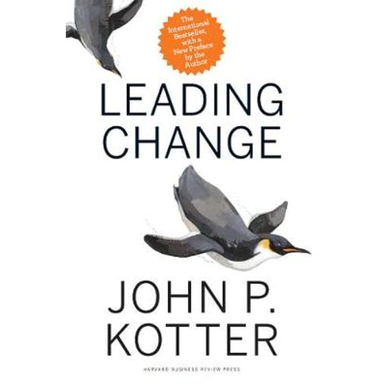 Leading Change, With a New Preface by the Author image 0