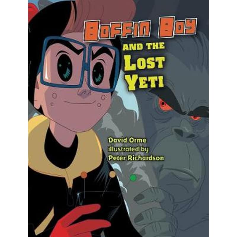 Boffin Boy And The Lost Yeti