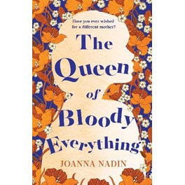 Queen of Bloody Everything