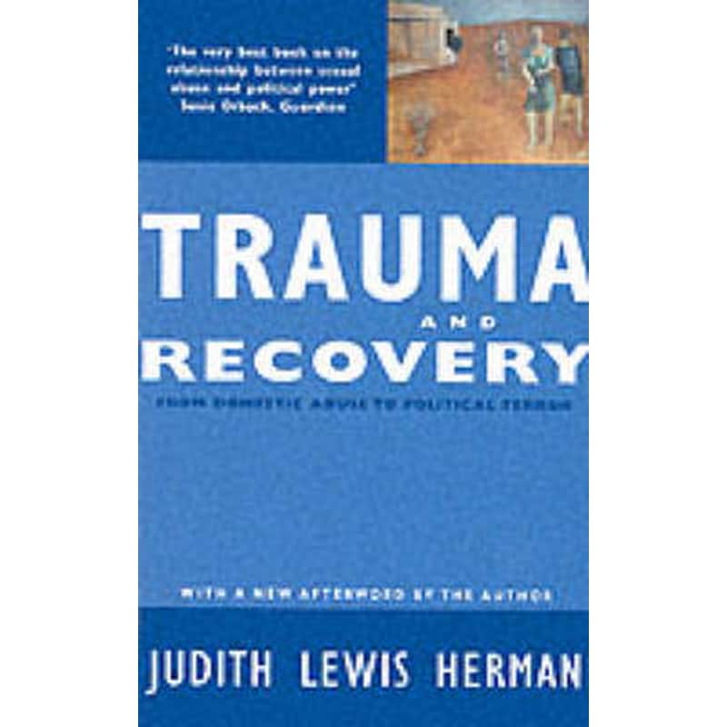 Trauma and Recovery