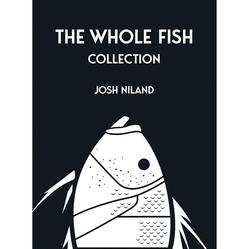The Whole Fish Collection