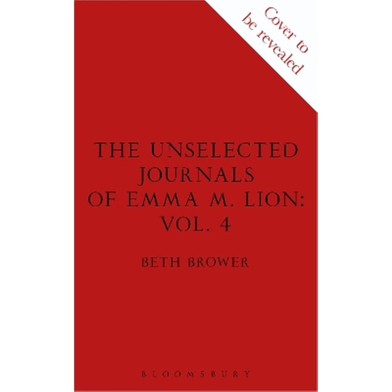 The Unselected Journals of Emma M. Lion, vol. 4