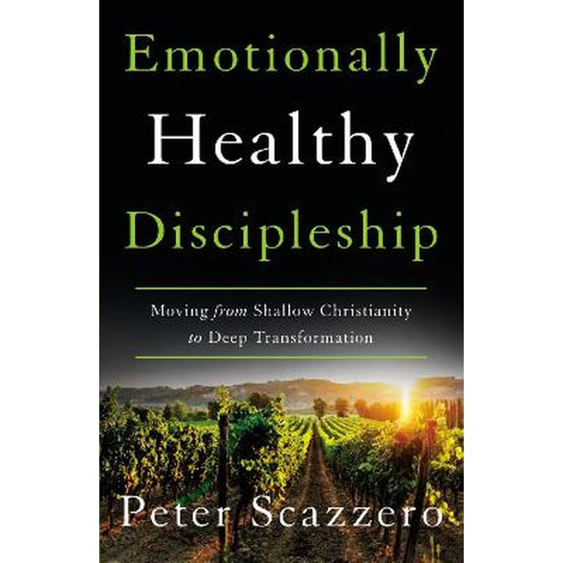 Emotionally Healthy Discipleship