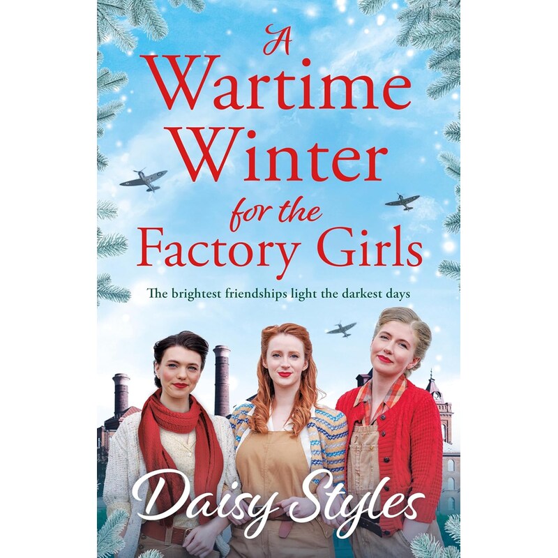 A Wartime Winter for the Factory Girls