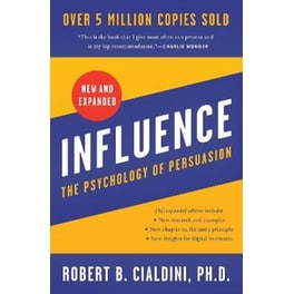 Influence, New and Expanded UK : The Psychology of Persuasion