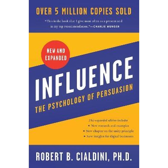 Influence, New and Expanded UK : The Psychology of Persuasion image 0