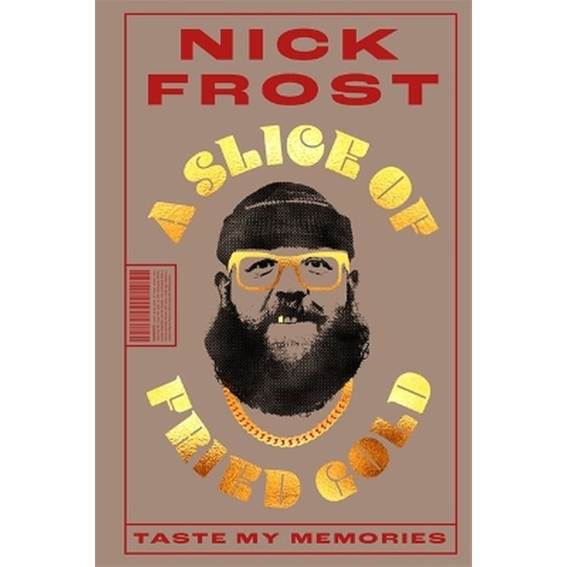 A Slice of Fried Gold