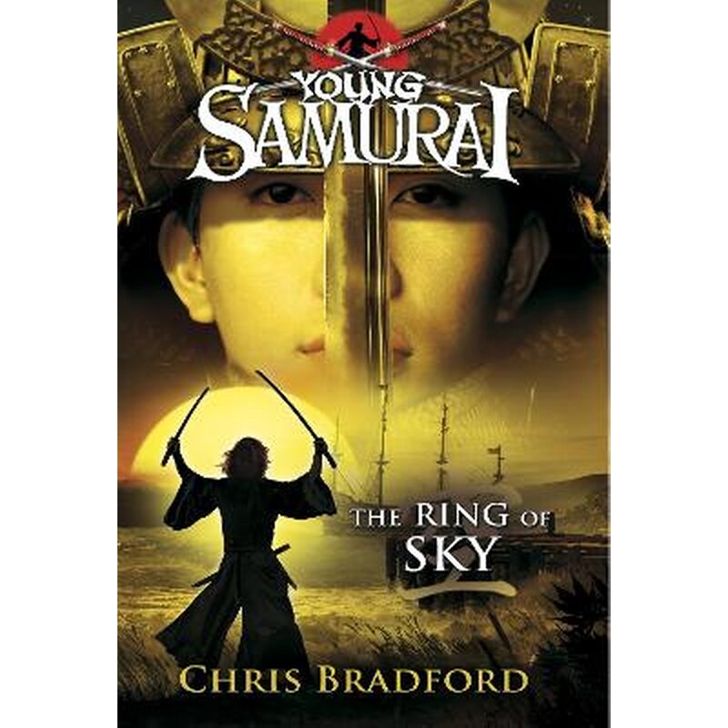 The Ring of Sky (Young Samurai, Book 8)