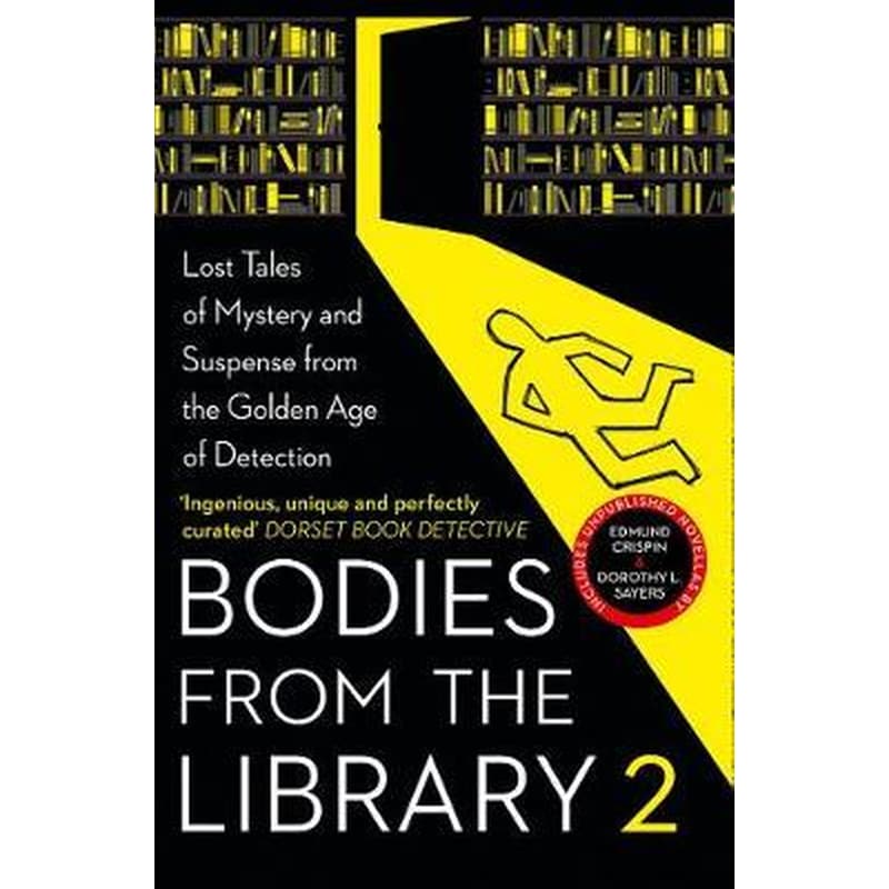 Bodies from the Library 2: Forgotten Stories of Mystery and Suspense by the Queens of Crime and other Masters of Golden Age Detection