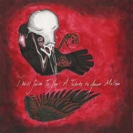 I Will Swim To You: A Tribute To Jason Molina