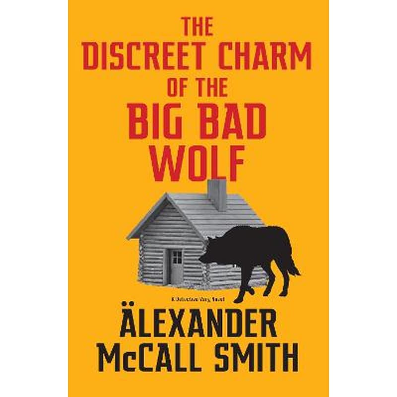 Discreet Charm of the Big Bad Wolf