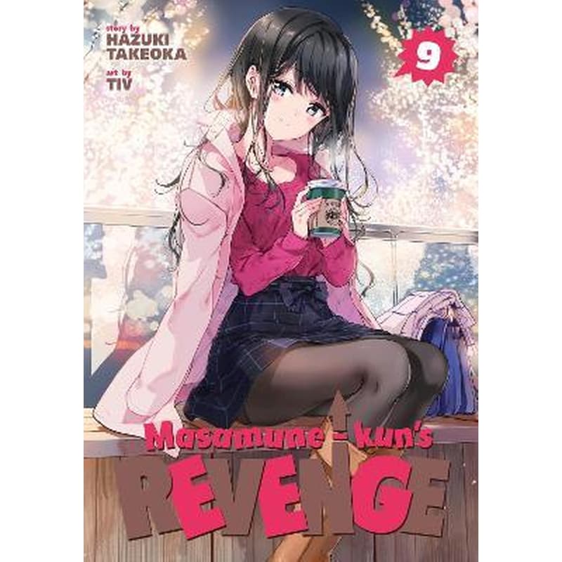 Masamune-kuns Revenge, Vol. 9