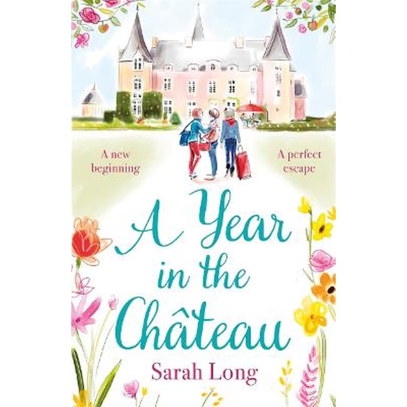 Year in the Chateau