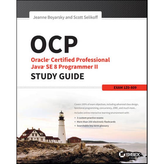 OCP: Oracle Certified Professional Java SE 8 Programmer II Study Guide image 0