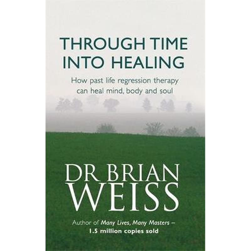 Through Time Into Healing