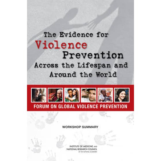 Evidence for Violence Prevention Across the Lifespan and Around the World image 0