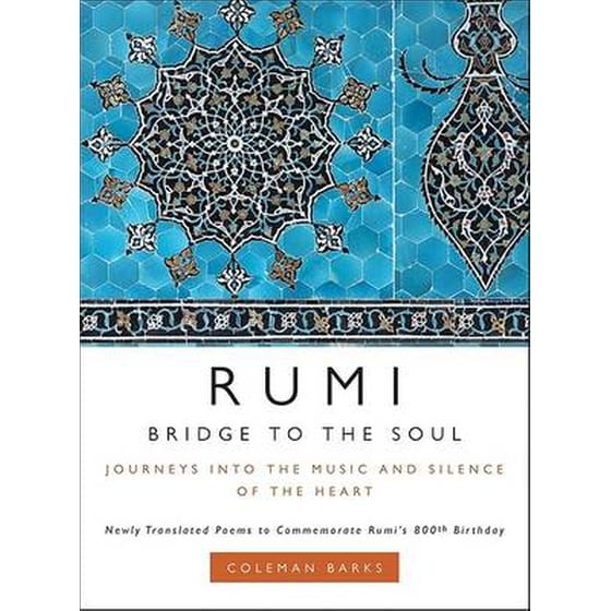 Rumi: Bridge to the Soul image 0