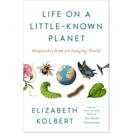 Life on a Little-Known Planet