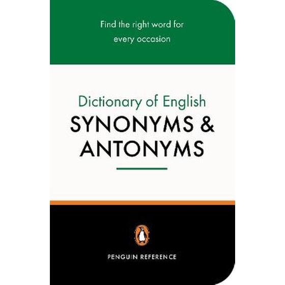 Penguin Dictionary of English Synonyms & Antonyms image 0