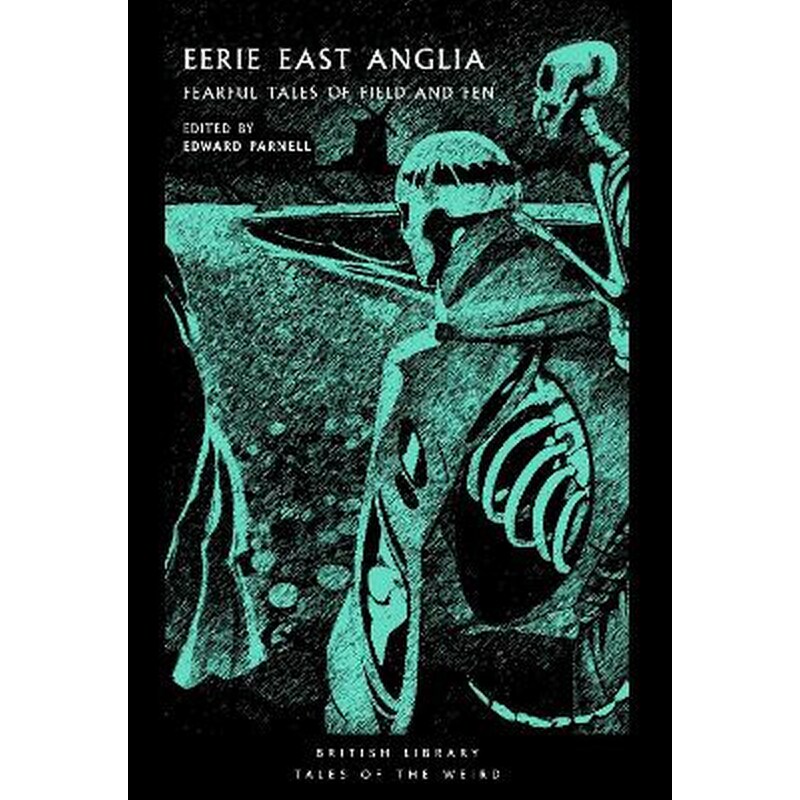Eerie East Anglia