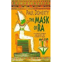 Mask of Ra (Amerotke Mysteries, Book 1)