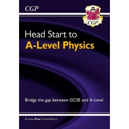 Head Start to A-Level Physics (with Online Edition)