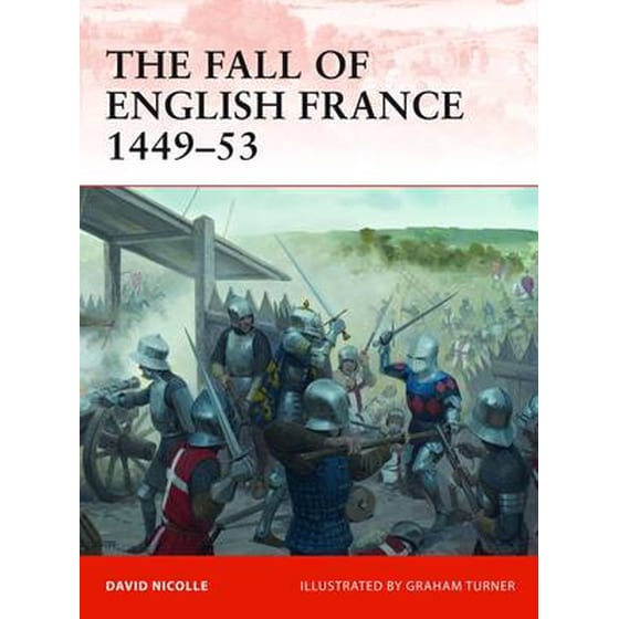 Fall of English France 1449-53 image 0