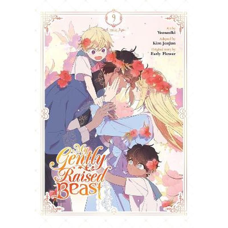 My Gently Raised Beast, Vol. 9
