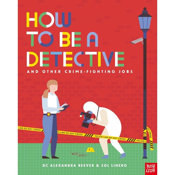 How to be a Detective and Other Crime-Fighting Jobs image 0