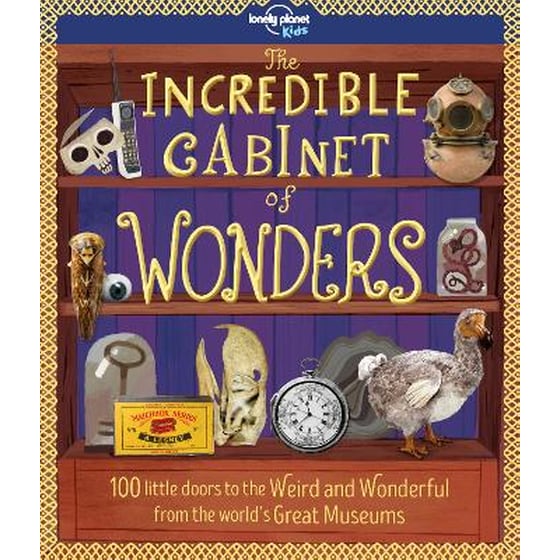 Lonely Planet Kids The Incredible Cabinet of Wonders image 0