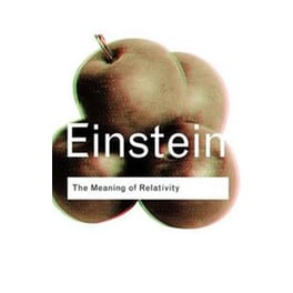 The Meaning of Relativity
