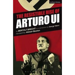 The Resistible Rise of Arturo Ui