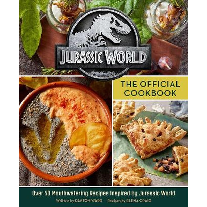 Jurassic World: The Official Cookbook