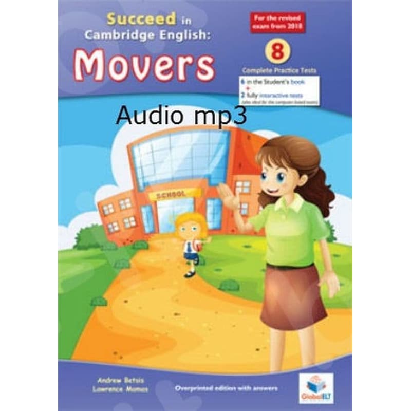 GLOBAL ELT SUCCEED in Cambridge Movers (2018 Format) 8 Practice Tests Audio CD MP3