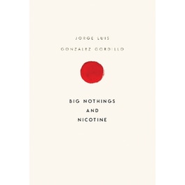Big Nothings and Nicotine