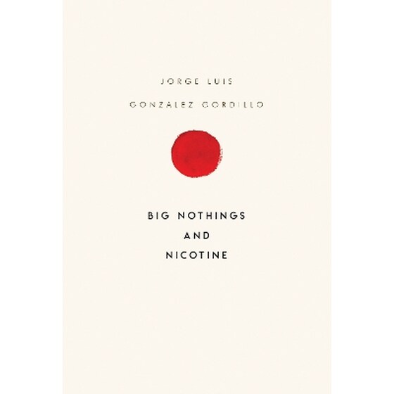 Big Nothings and Nicotine image 0