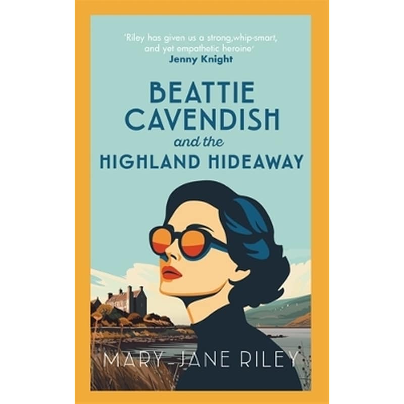 Beattie Cavendish and the Highland Hideaway