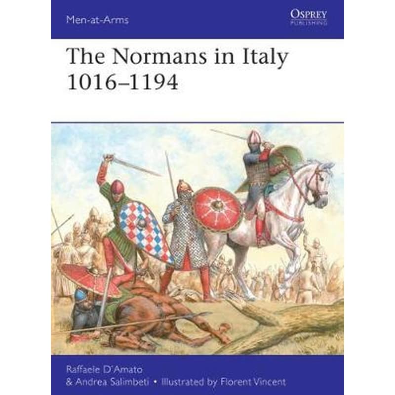 The Normans in Italy 1016-1194