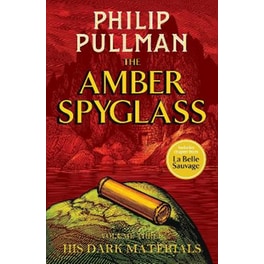 His Dark Materials: The Amber Spyglass